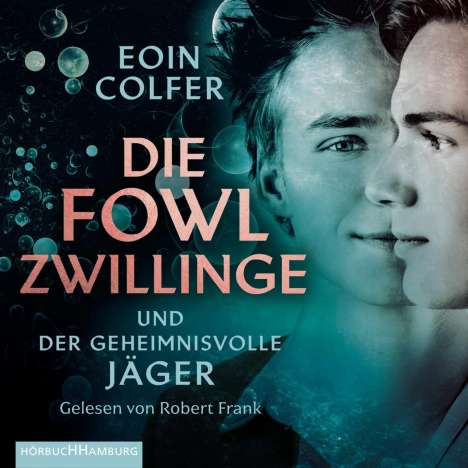 Eoin Colfer: Die Fowl-Zwillinge und der geheimnisvolle Jäger, 2 MP3-CDs
