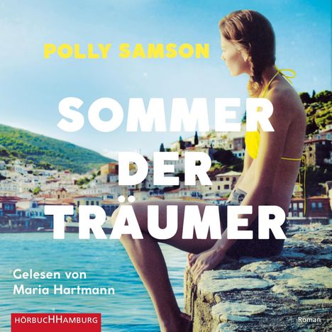 Polly Samson: Samson, P: Sommer der Träumer / 2 MP3-CDs, Diverse