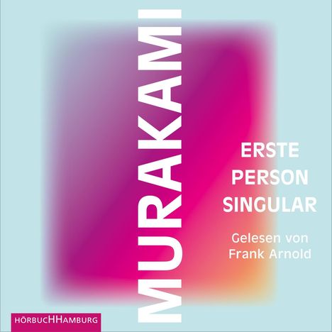 Haruki Murakami: Erste Person Singular, 4 CDs
