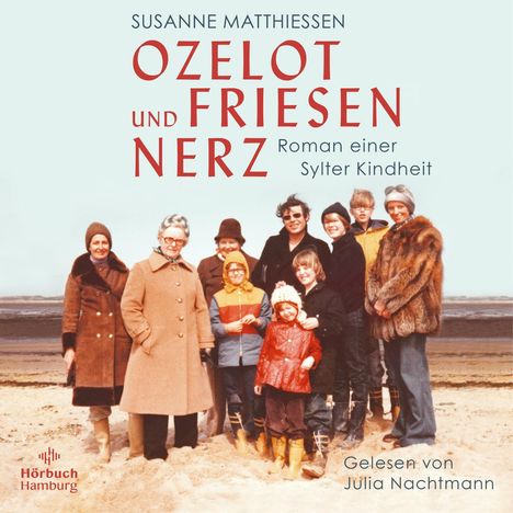 Susanne Matthiessen: Ozelot und Friesennerz, MP3-CD