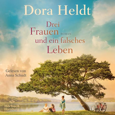 Dora Heldt: Dora Heldt: Drei Frauen Und Ein Falsches Leben, 2 MP3-CDs