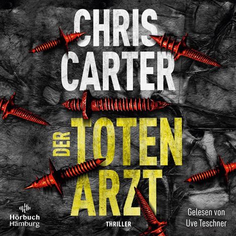 Chris Carter: Der Totenarzt (Ein Hunter-und-Garcia-Thriller 13), 2 LPs