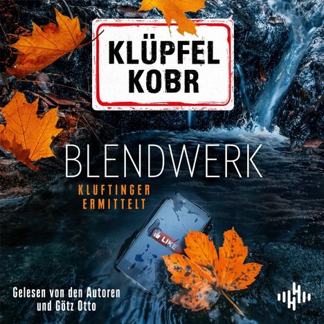 Text: "KLÜPFEL KOBR", "BLENDWERK", "KLUFTINGER ERMITTELT", "Gelesen von den Autoren und Götz Otto." Orange Blätter und Wasserfall.
