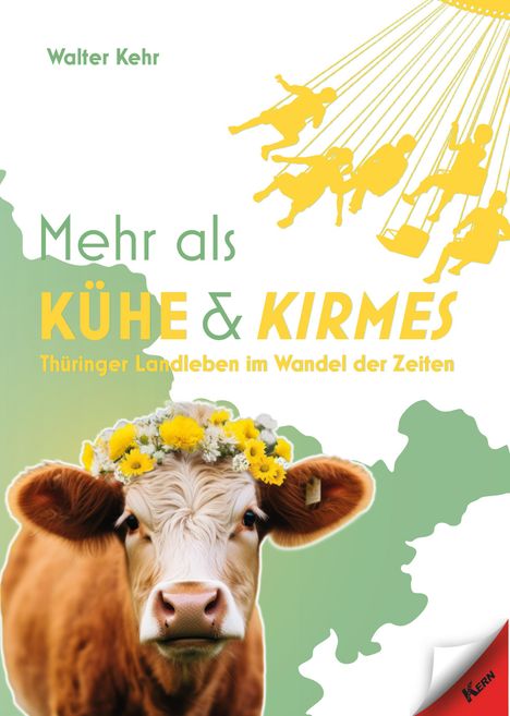 Walter Kehr: Mehr als Kühe und Kirmes, Buch