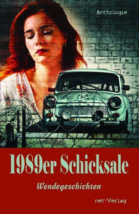 Jutta Gornik: Schmalwieser, S: 1989er Schicksale, Buch