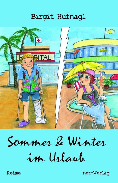 Birgit Hufnagl: Sommer &amp; Winter im Urlaub, Buch