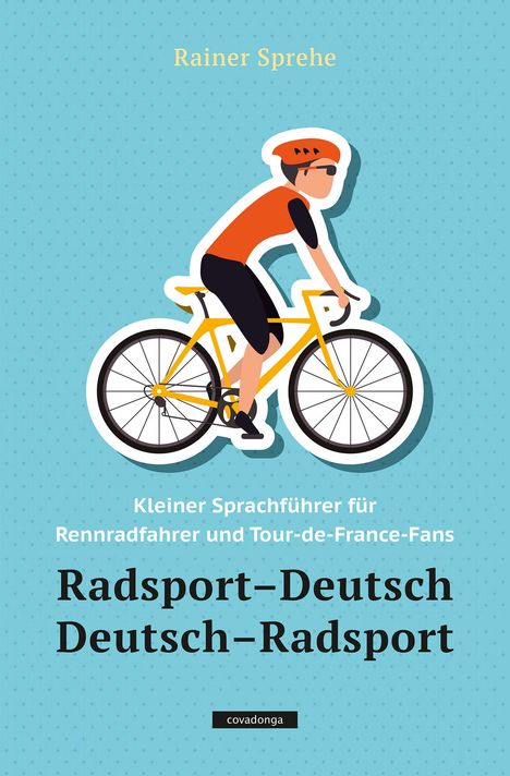 Rainer Sprehe: Radsport-Deutsch / Deutsch-Radsport, Buch