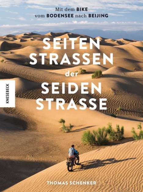 Thomas Schenker: Schenker, T: Seitenstraßen der Seidenstraße, Buch