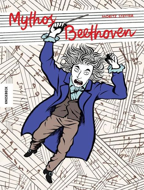 Moritz Stetter: Mythos Beethoven, Buch