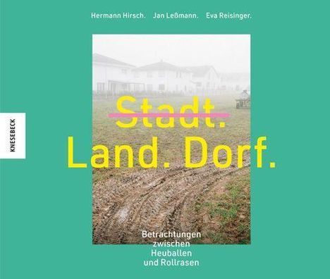 Hermann Hirsch: Stadt, Land, Dorf, Buch