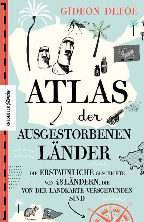 Gideon Defoe: Atlas der ausgestorbenen Länder, Buch