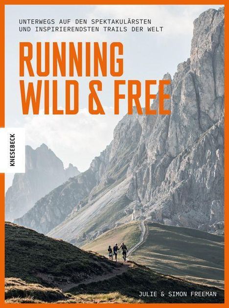 Julie Freeman: Running Wild &amp; Free, Buch