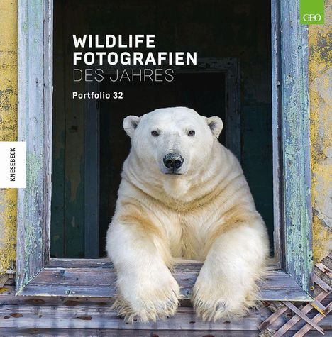 Wildlife Fotografien des Jahres - Portfolio 32, Buch