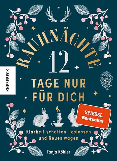 Tanja Köhler: Rauhnächte - 12 Tage nur für dich, Buch