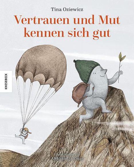 Tina Oziewicz: Vertrauen und Mut kennen sich gut, Buch