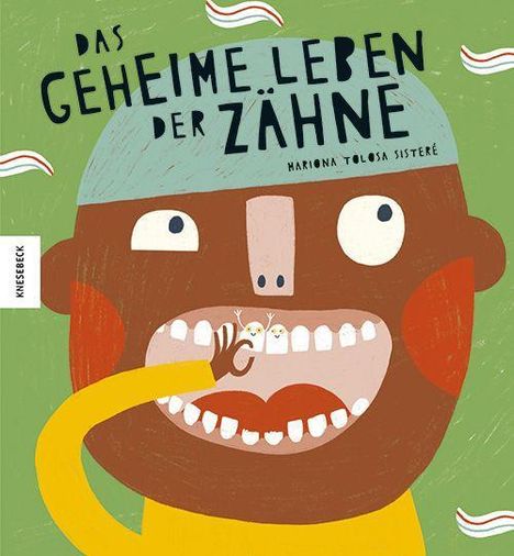 Mariona Tolosa Sisteré: Das geheime Leben der Zähne, Buch