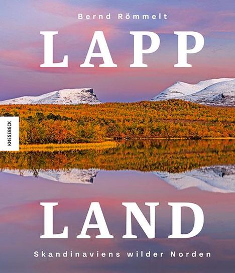 Bernd Römmelt: Lappland, Buch