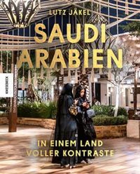 Lutz Jäkel: Saudi-Arabien, Buch