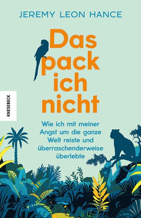 Jeremy Leon Hance: Das pack ich nicht, Buch