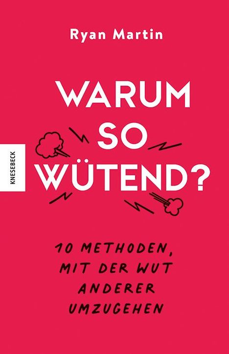 Ryan Martin: Warum so wütend?, Buch