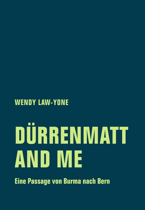 Wendy Law-Yone: Dürrenmantt and me, Buch