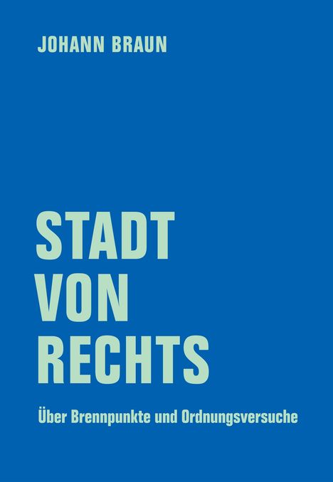 Johann Braun: Stadt von Rechts, Buch