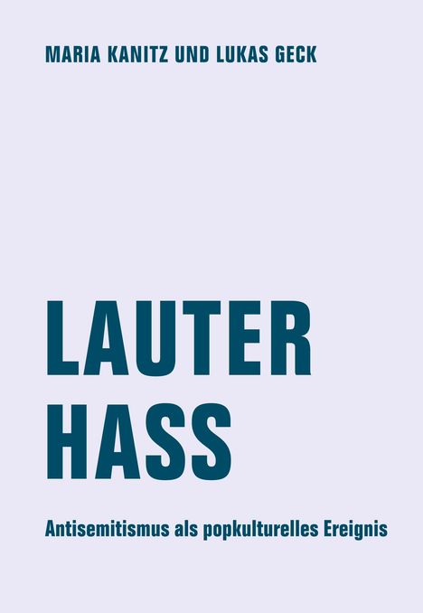 Lukas Geck: Lauter Hass, Buch