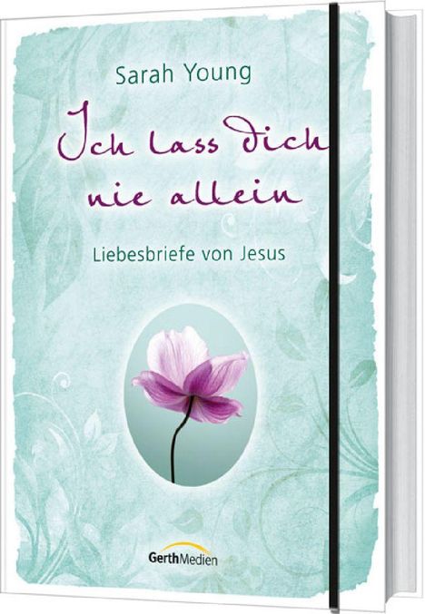 Sarah Young: Ich lass dich nie allein, Buch