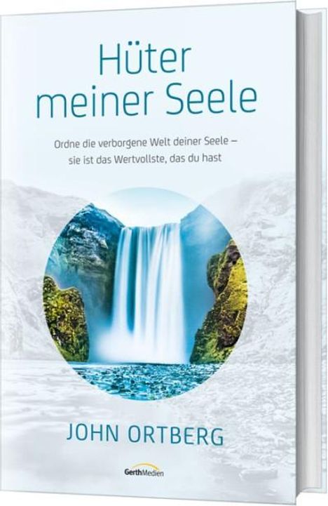 John Ortberg: Hüter meiner Seele, Buch