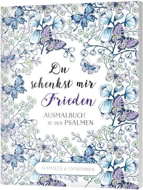 Du schenkst mir Frieden - Ausmalbuch, Buch