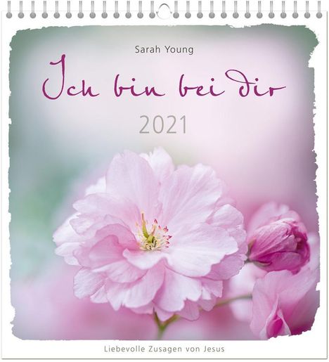 Sarah Young: Young, S: Ich bin bei dir 2021 - Wandkalender, Kalender