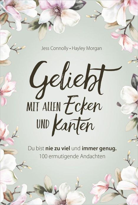 Hayley Morgan: Geliebt. Mit allen Ecken und Kanten, Buch