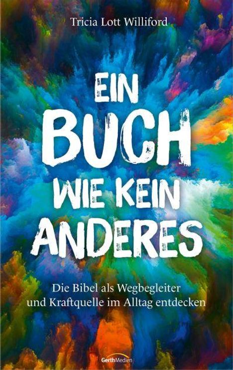 Tricia Lott Williford: Ein Buch wie kein anderes, Buch