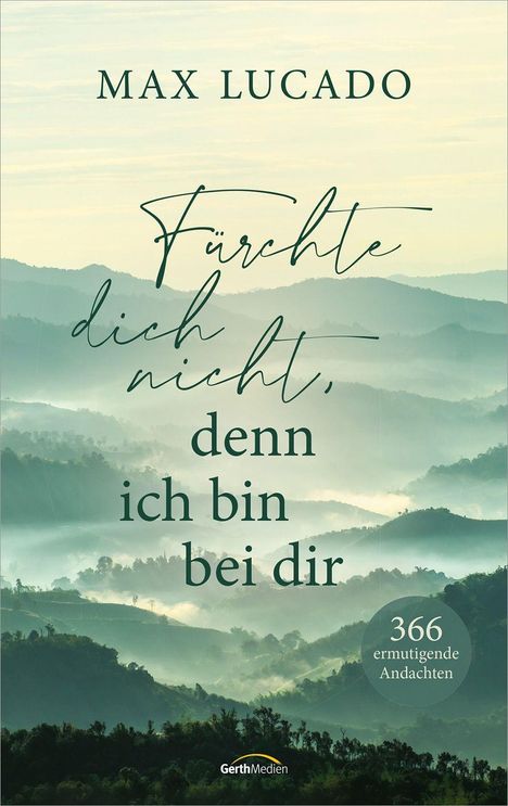 Max Lucado: Fürchte dich nicht, denn ich bin bei dir, Buch