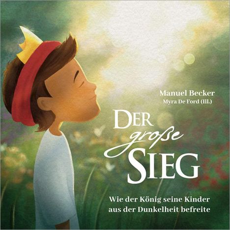 Manuel Becker: Der große Sieg, Buch