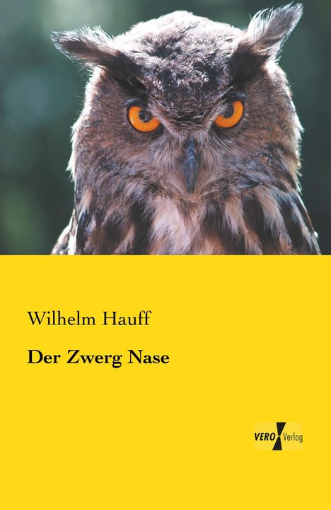 Wilhelm Hauff: Der Zwerg Nase, Buch