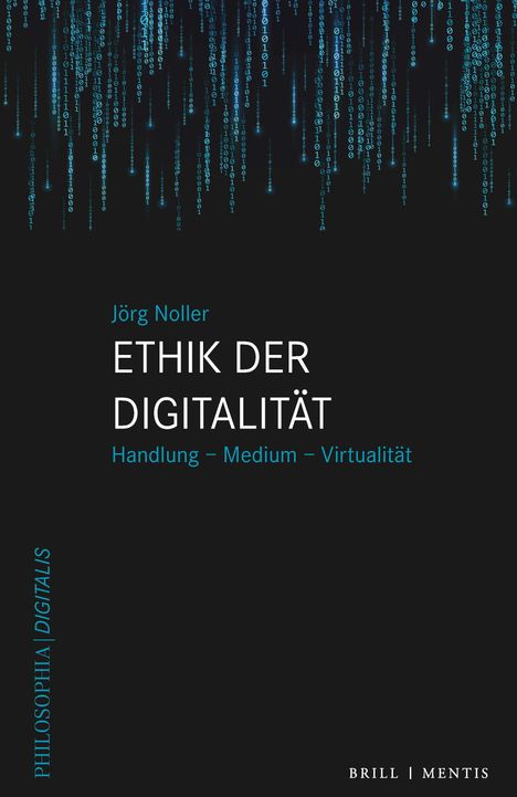 Jörg Noller: Ethik der Digitalität, Buch