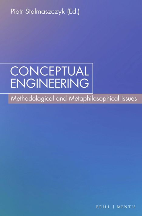 Conceptual Engineering, Buch