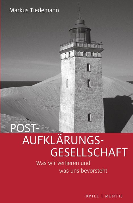 Markus Tiedemann: Post-Aufklärungs-Gesellschaft, Buch