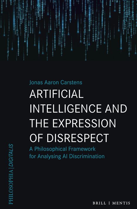 Buchtitel: "Artificial Intelligence and the Expression of Disrespect". Ein Matrix-artiger Hintergrund mit fallendem Code.