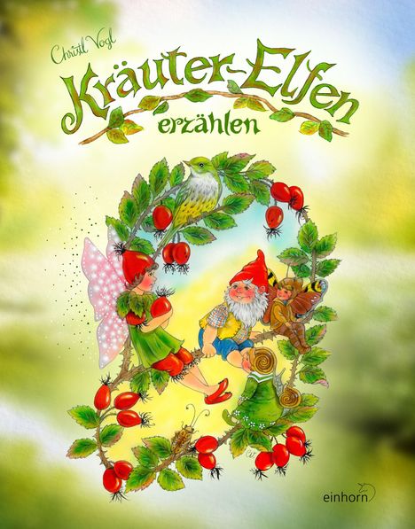 Christl Vogl: Kräuterelfen erzählen, Buch