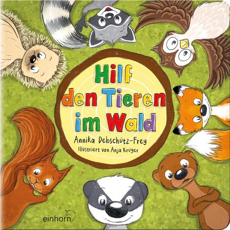 Annika Debschütz-Frey: Hilf den Tieren im Wald, Buch