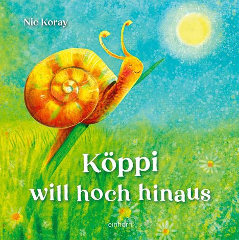Nic Koray: Köppi will hoch hinaus, Buch