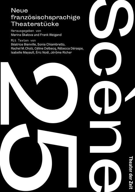 Titel: "Neue französischsprachige Theaterstücke". Herausgeber: Marina Skalova, Frank Weigand. Verlag: Theater der Zeit.