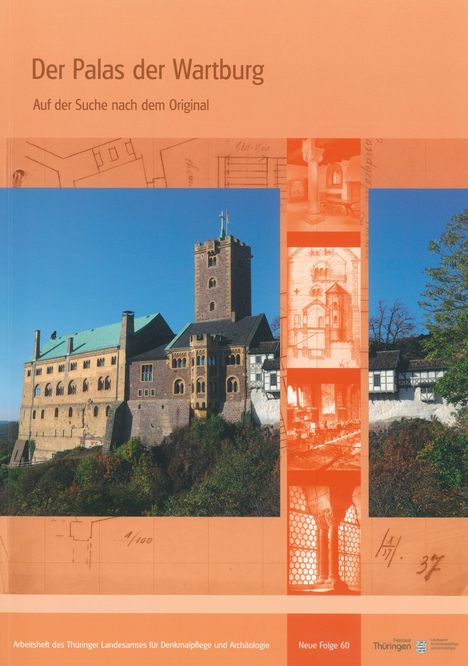 Text: "Der Palas der Wartburg. Auf der Suche nach dem Original." Gebäude mit Burg und Zeichnungen.