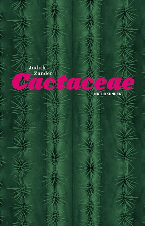 Judith Zander: Cactaceae, Buch