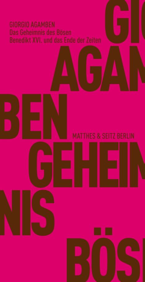 Giorgio Agamben: Das Geheimnis des Bösen, Buch