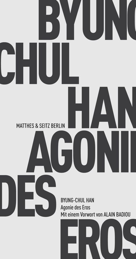 Byung-Chul Han: Agonie des Eros, Buch