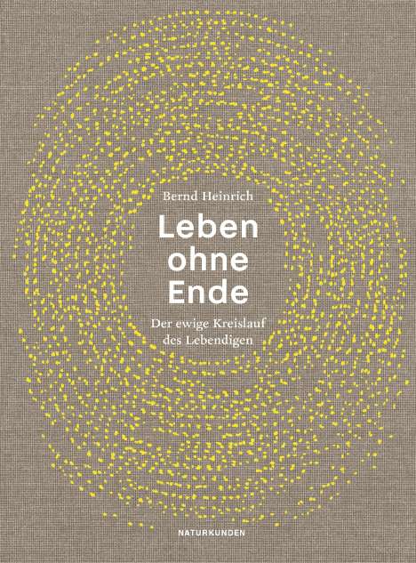 Bernd Heinrich: Leben ohne Ende, Buch