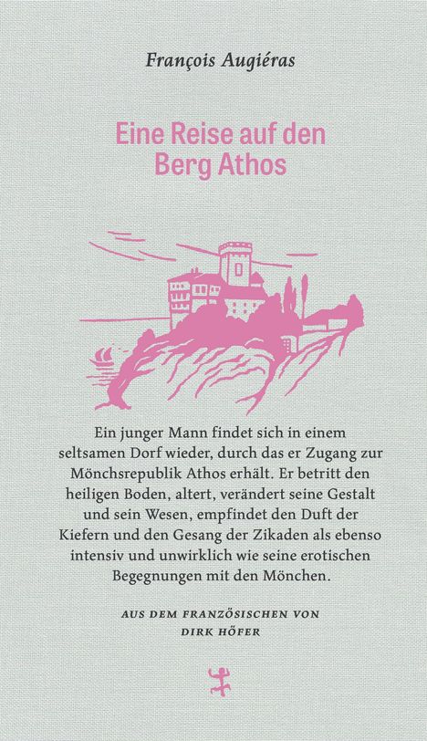 François Augiéras: Eine Reise auf den Berg Athos, Buch
